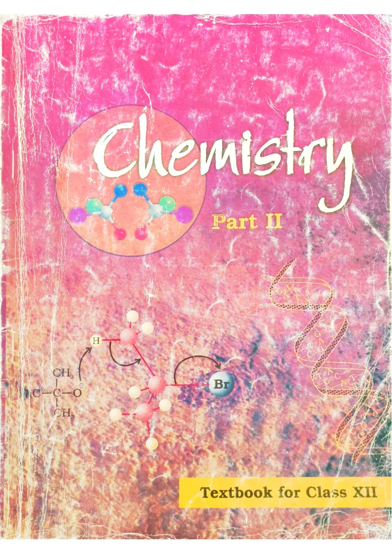classa 12 ncert cbse chemistry part 2